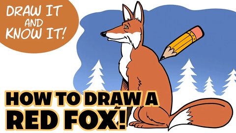 Draw It and Know It | How to Draw a Red Fox | Reasons for Hope