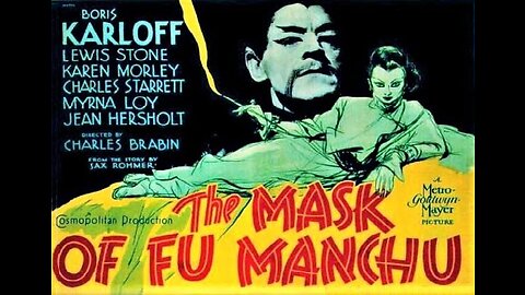 Karloff THE MASK OF FU MANCHU 1932 Evil Fu Manchu Looks for a Way to Rule the World FULL MOVIE