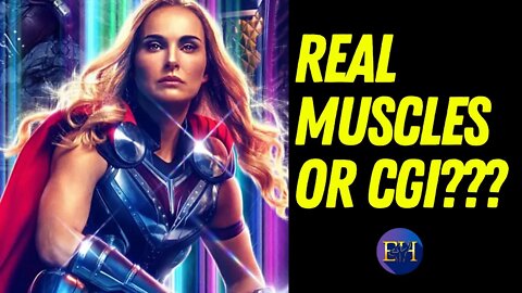 Did Natalie Portman build muscle for Thor Love and Thunder or is it CGI? Jane Foster Workout routine