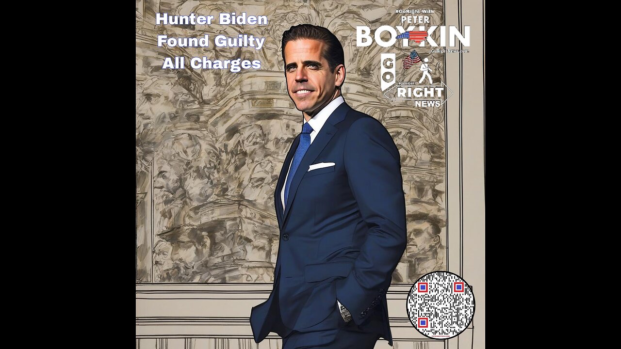 Hunter Biden Found Guilty All Charges