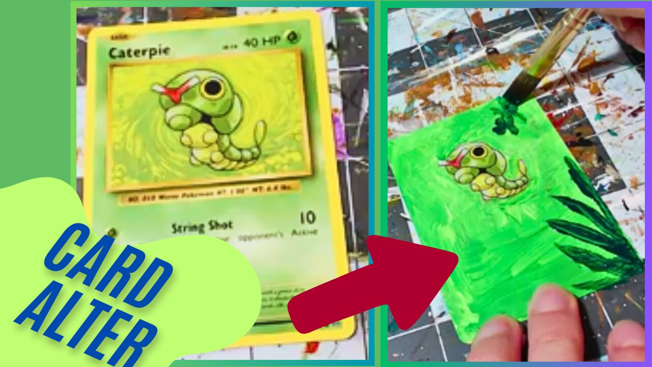 Painting Pokemon Cards: Caterpie, Pokemon Card Alter