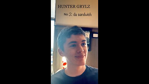 HUNTER GRYLZ: da sandwich