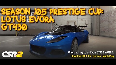 LET'S RACE the SEASON 105 PRESTIGE CUP w/ LOTUS EVORA GT430