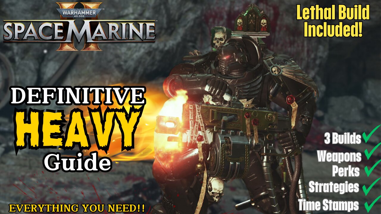 Space Marine 2 BEST Heavy GUIDE | Warhammer 40,000: Space Marine 2 Heavy Lethal Build Guide