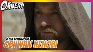 Debate Nerdola - Série Obi Wan é mais um fracasso da Disney