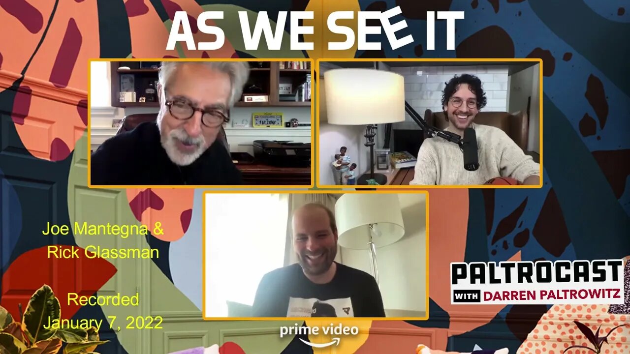 Joe Mantegna & Rick Glassman ("As We See It") interview with Darren Paltrowitz