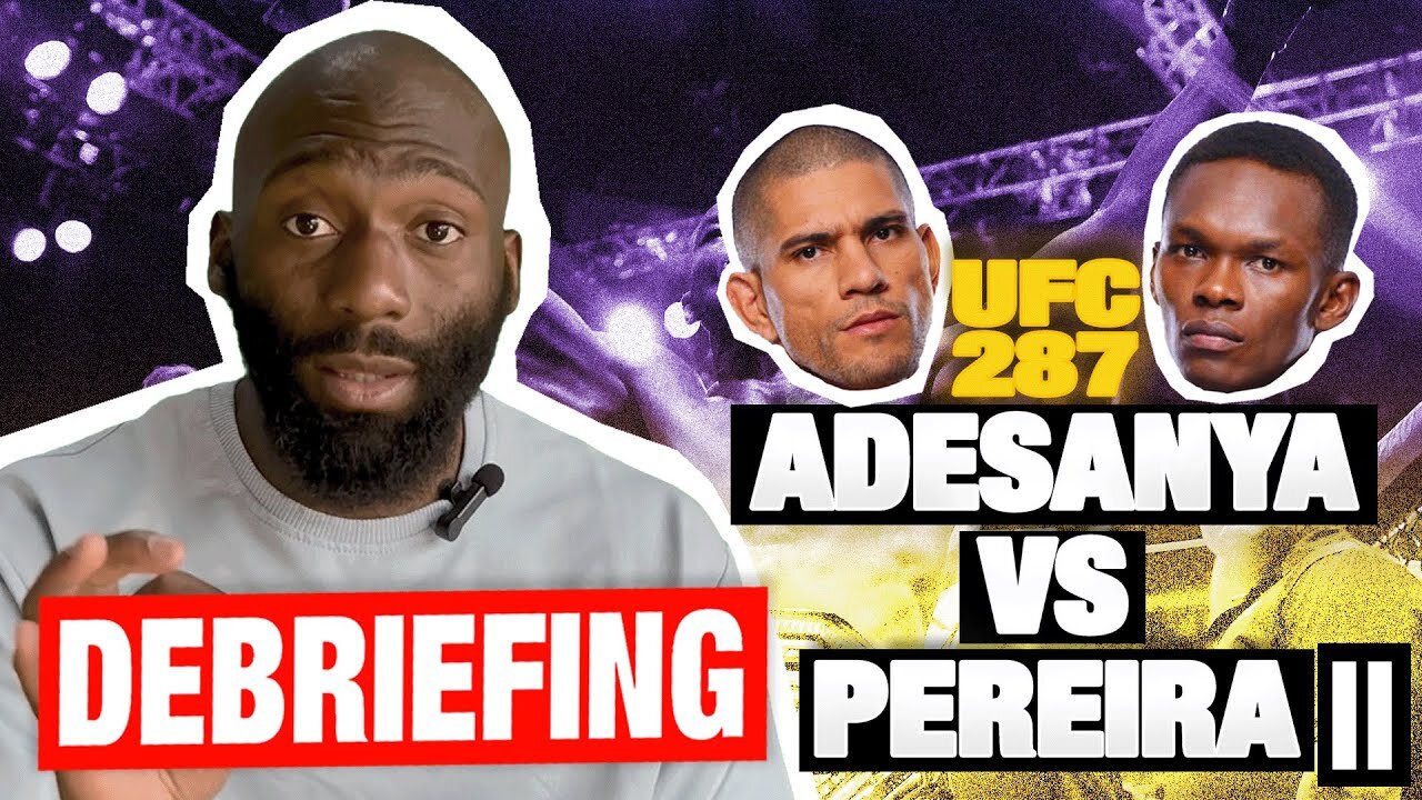 Debriefing I UFC 287 : Alex Pereira vs Israel Adesanya [Flokossama]