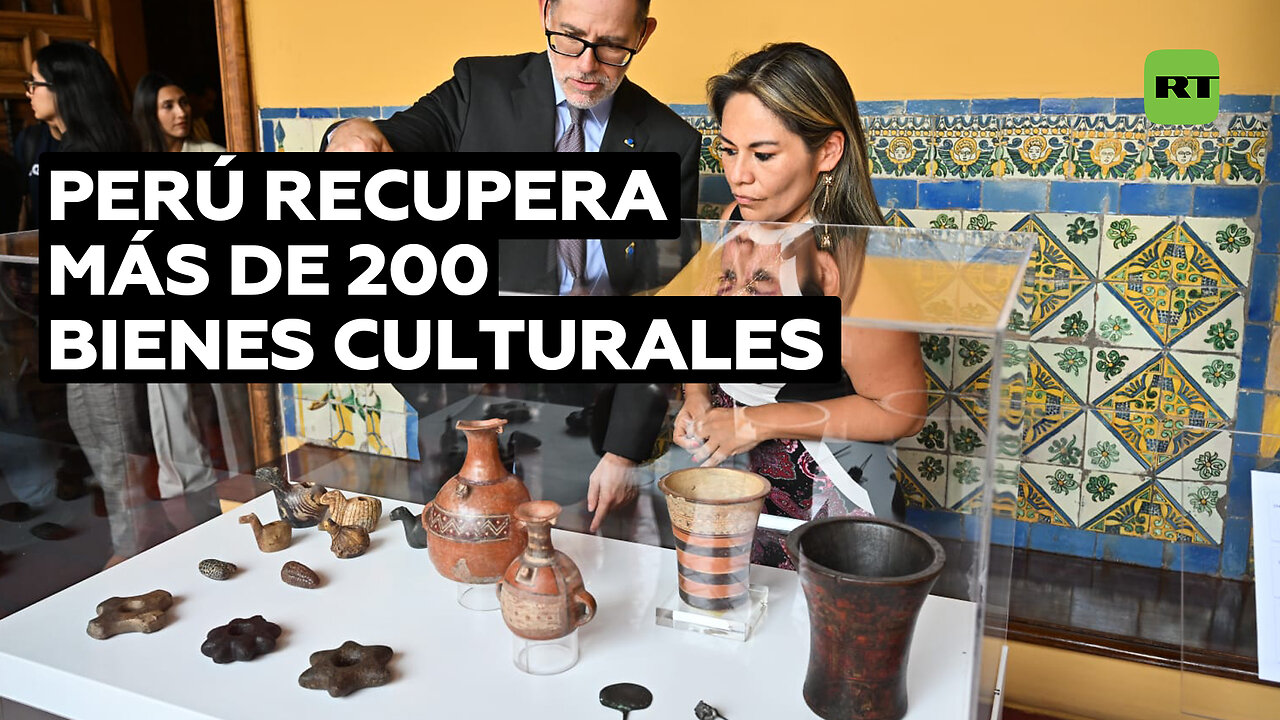 Perú recupera más de 200 bienes culturales repatriados desde Europa y América