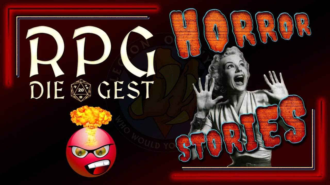 [#18-2] - Four RPG HORROR STORIES (and how to resolve them)