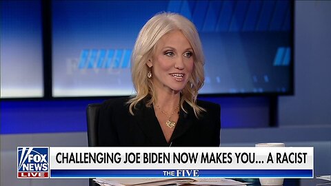 Kellyanne Conway: Biden Is A Racist By Jim Clyburn's Own Definition