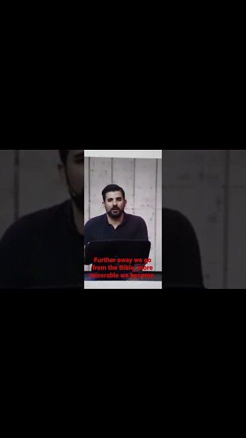 Further away we go from the Bible, more miserable we become