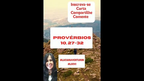 Provérbios 10, 27-32 Viver para a justiça - parte 5 #lucianaventurini #loovi #shorts