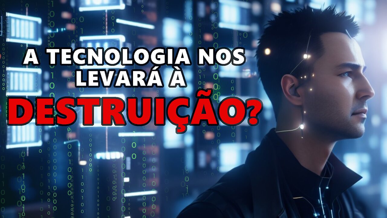 A tecnologia nos levará à destruição?