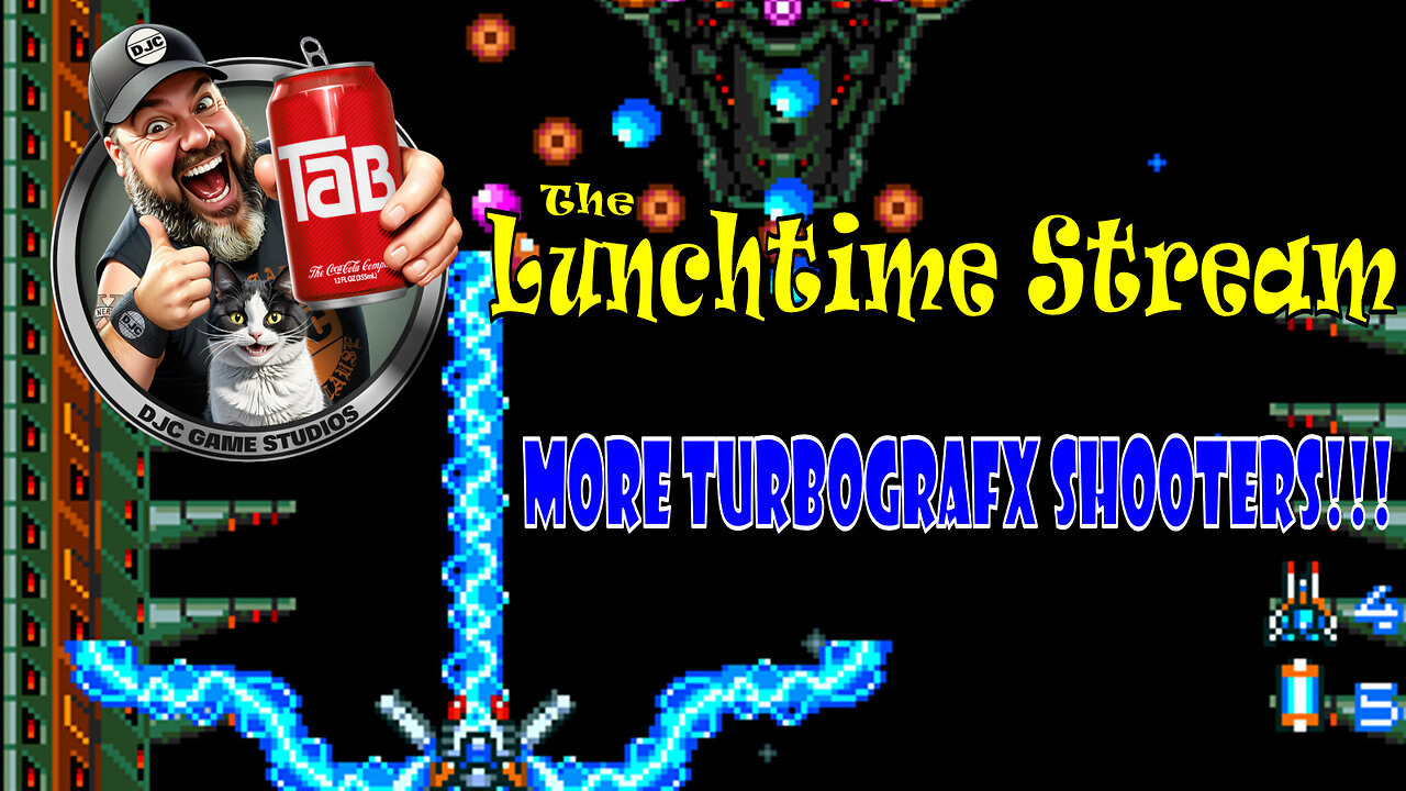 The LuNchTiMe StReAM - LIVE with DJC - More Turbografx Shooters!