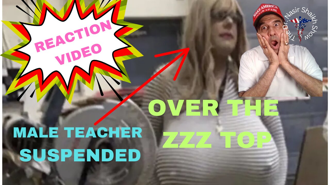 OVER THE ZZZ Top - Canadian Male Teacher Gets Suspended for Wearing Huge Breasts & Nipples in Class