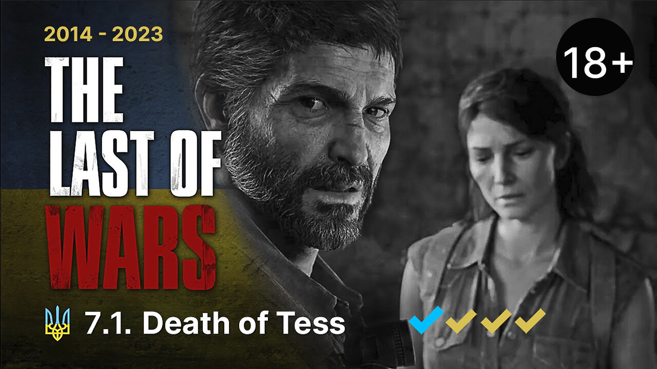 #7.1►DEATH OF TESS►THE LAST OF US