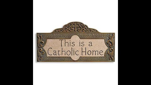 The Liturgy & A Catholic Home VI