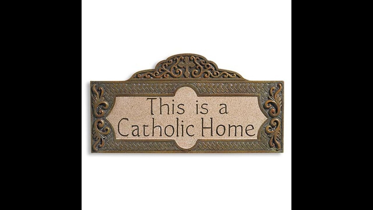 The Liturgy & A Catholic Home VI