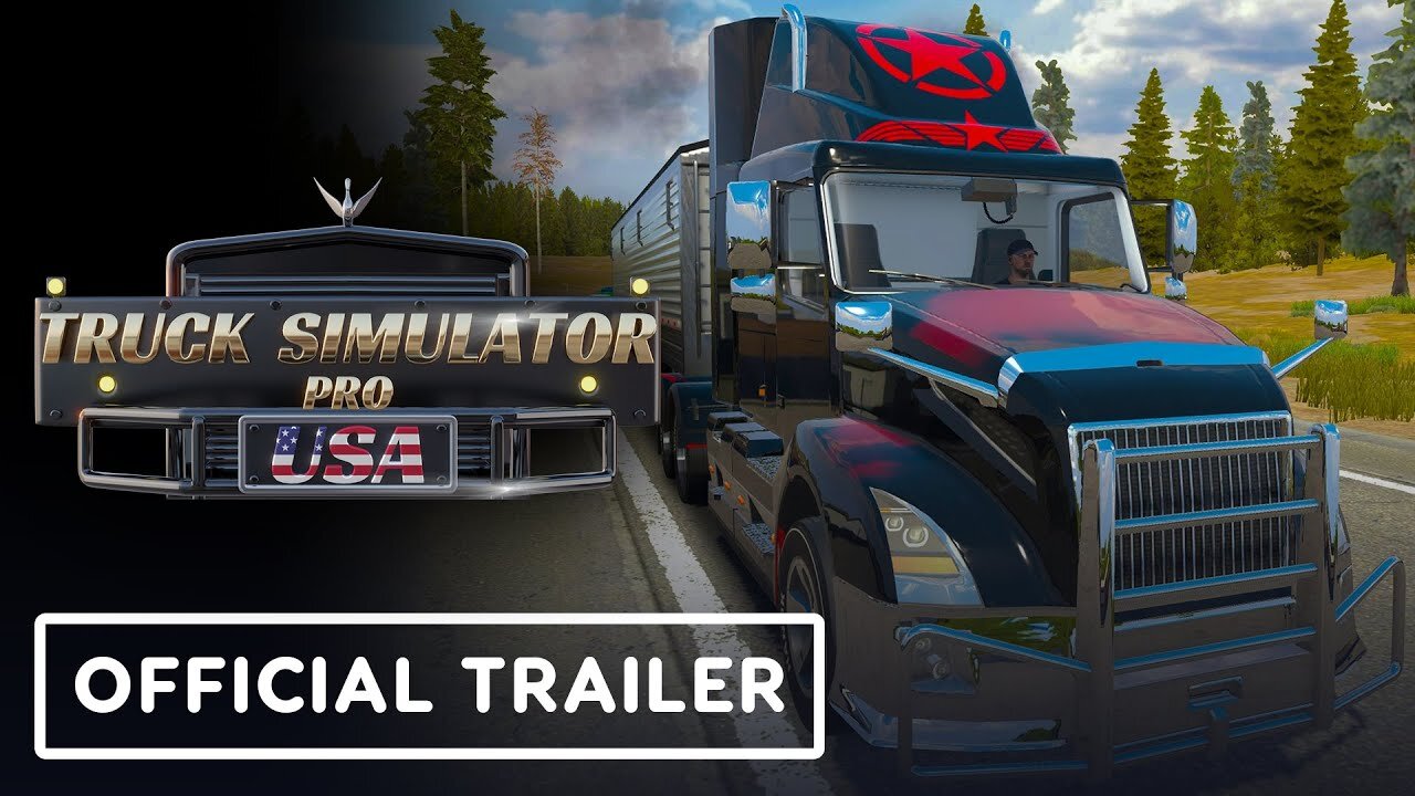 Truck Simulator Pro USA - Official Launch Trailer