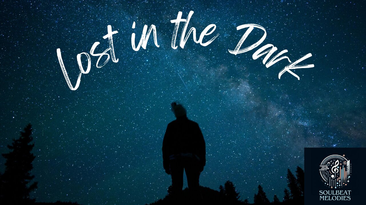 Lost in the Dark