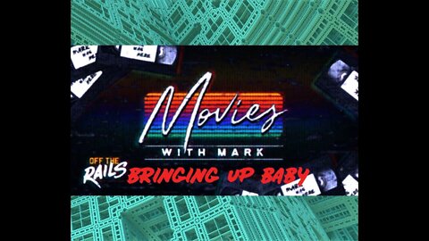Movies with Mark | Bringing Up Baby