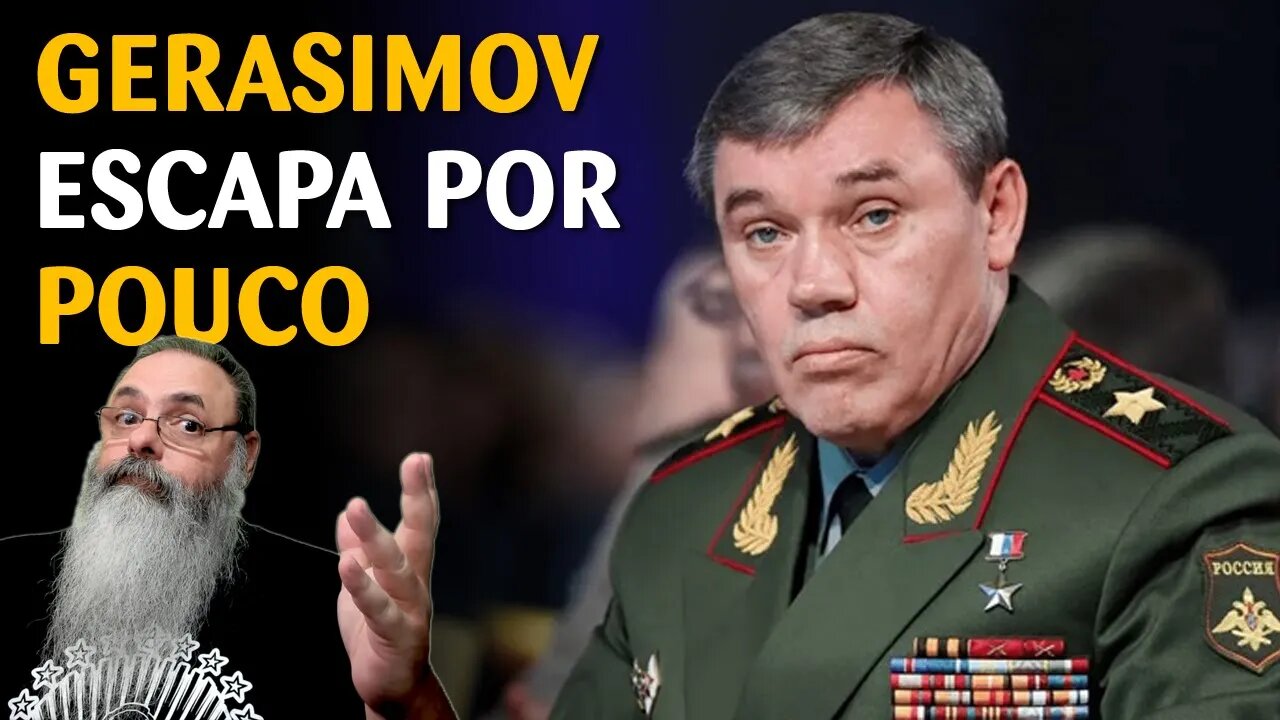 GERASIMOV foge às pressas para Moscou depois de ferido na FRENTE DE BATALHA