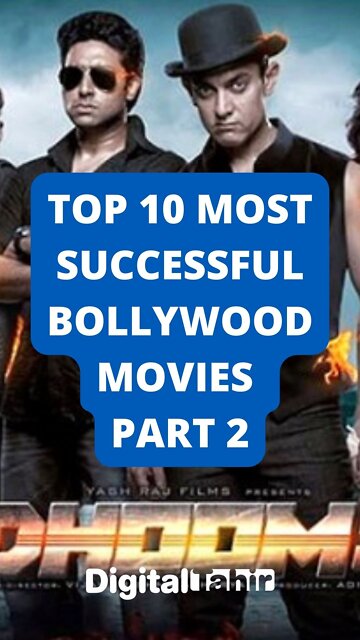 Top 10 Most Successful Bollywood Movies Part 2