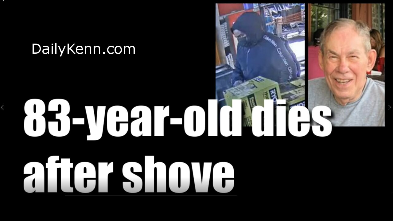 83 year old dies after shove