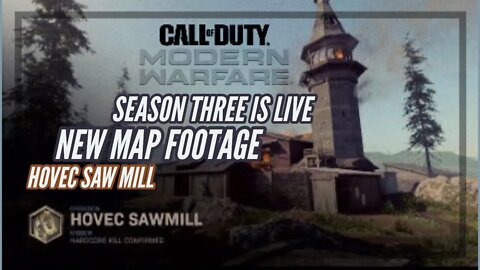 Modern Warfare Season 3 is Now Live - Hovec Saw Mill Footage!