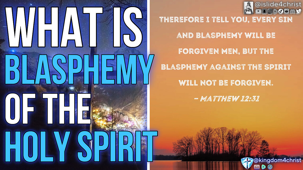 What is BLASPHEMY of the HOLY SPIRIT?