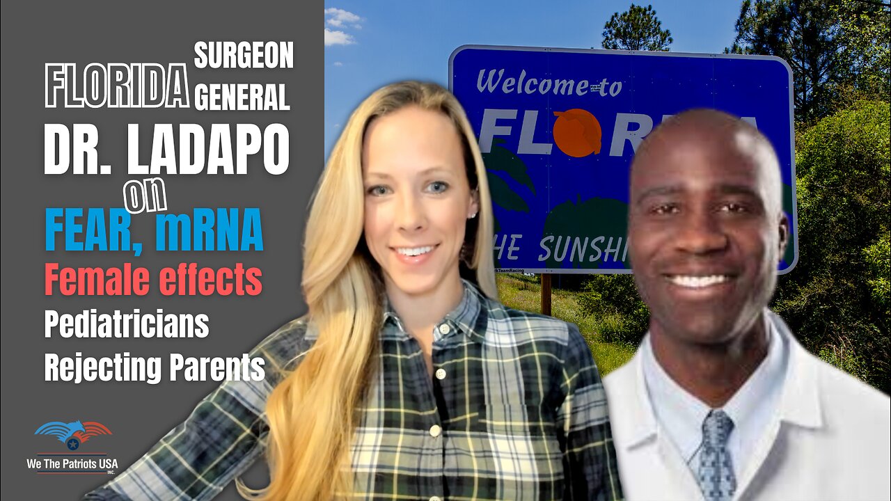 FL Surgeon General Ladapo: myocarditis, pregnancy effects, pediatricians deny antivax care | Ep 45