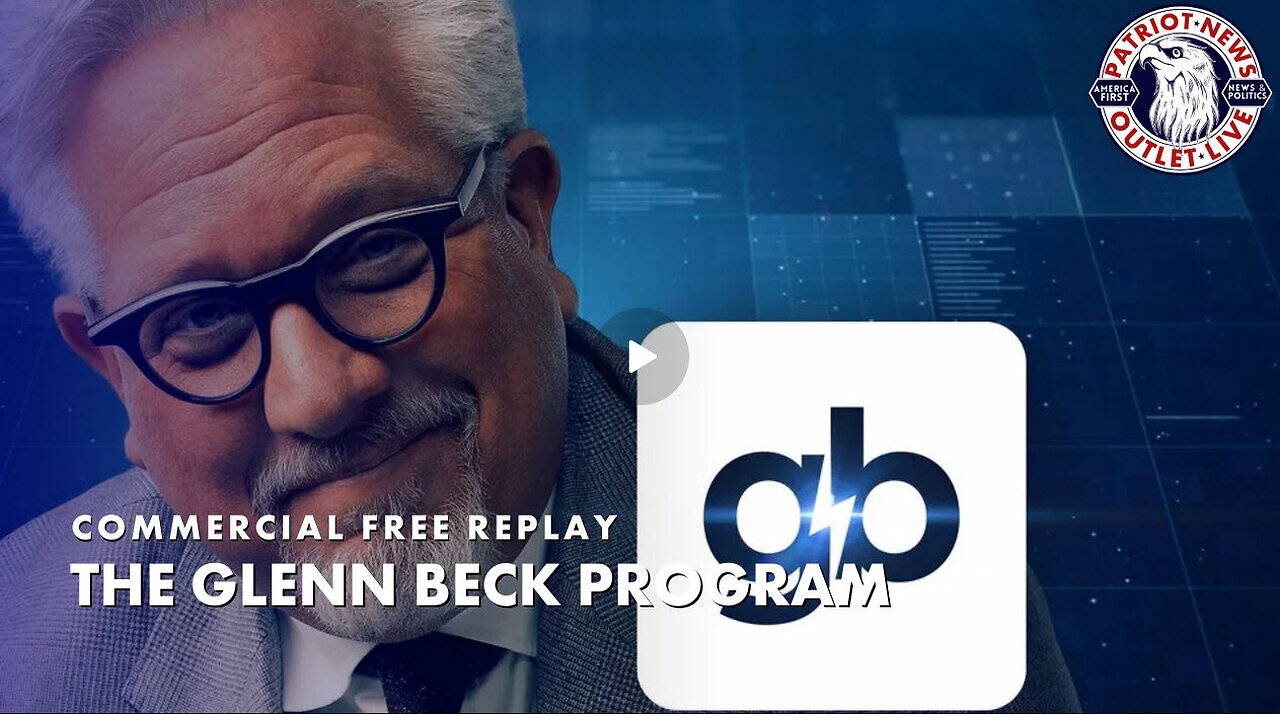 The Glenn Beck Program hr.1 | 07-29-2024