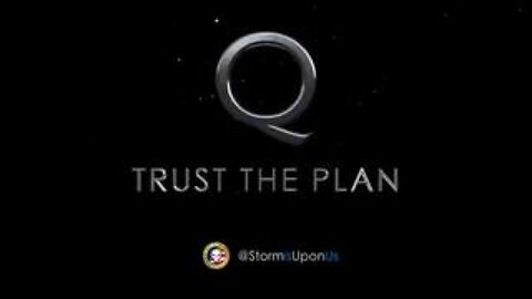 Q: "Trust the Plan". I don't. I don't believe in "white hats" arresting people. Still a good video.