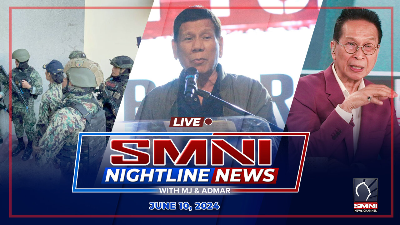 LIVE: SMNI Nightline News with MJ Mondejar & Jade Calabroso | June 10, 2024