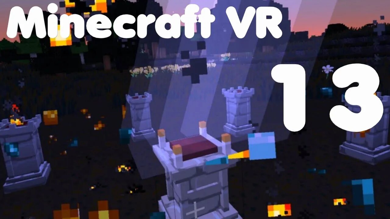 Minecraft VR Episode 13: The First Ritual