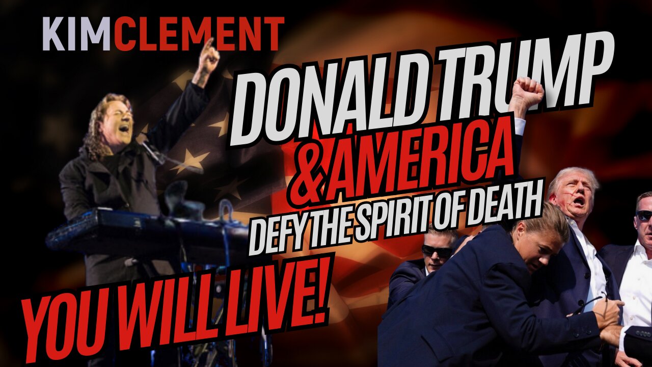 Donald Trump & America - Defy The Spirit Of Death - You Will LIVE!