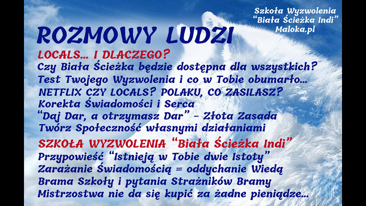 ROZMOWY LUDZI: "LOCALS... i dlaczego?" + "SZKOŁA WYZWOLENIA Biała Ścieżka Indi" - ANTY New Age!