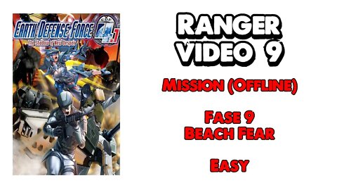 EDF 4.1 - Ranger - Missão Offline - Vídeo 9