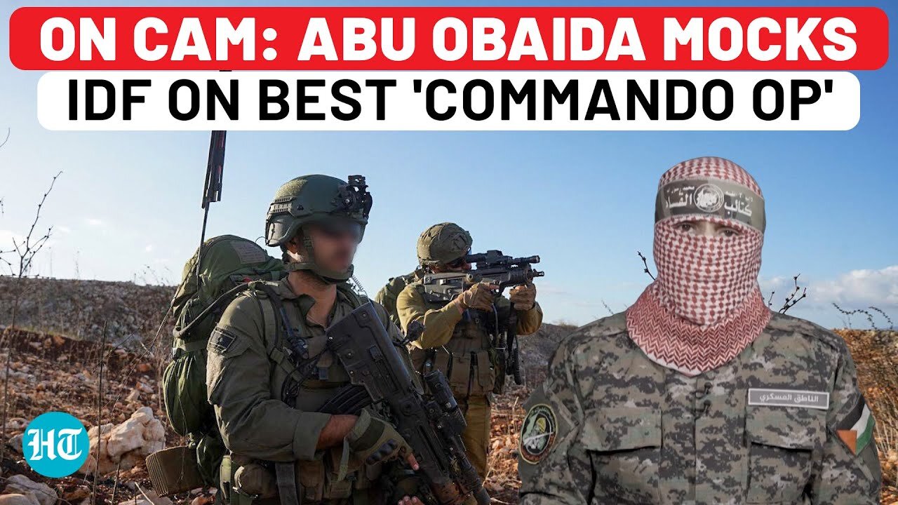 On TV, Hamas Abu Obaida Mocks IDF With Best Commando Op Jibe, Sends Message To Hezbollah _ Israel