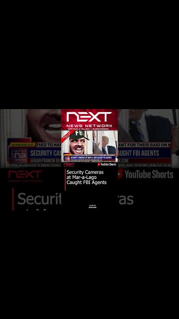 Security Cameras at Mar-a-Lago Caught FBI Agents #shorts