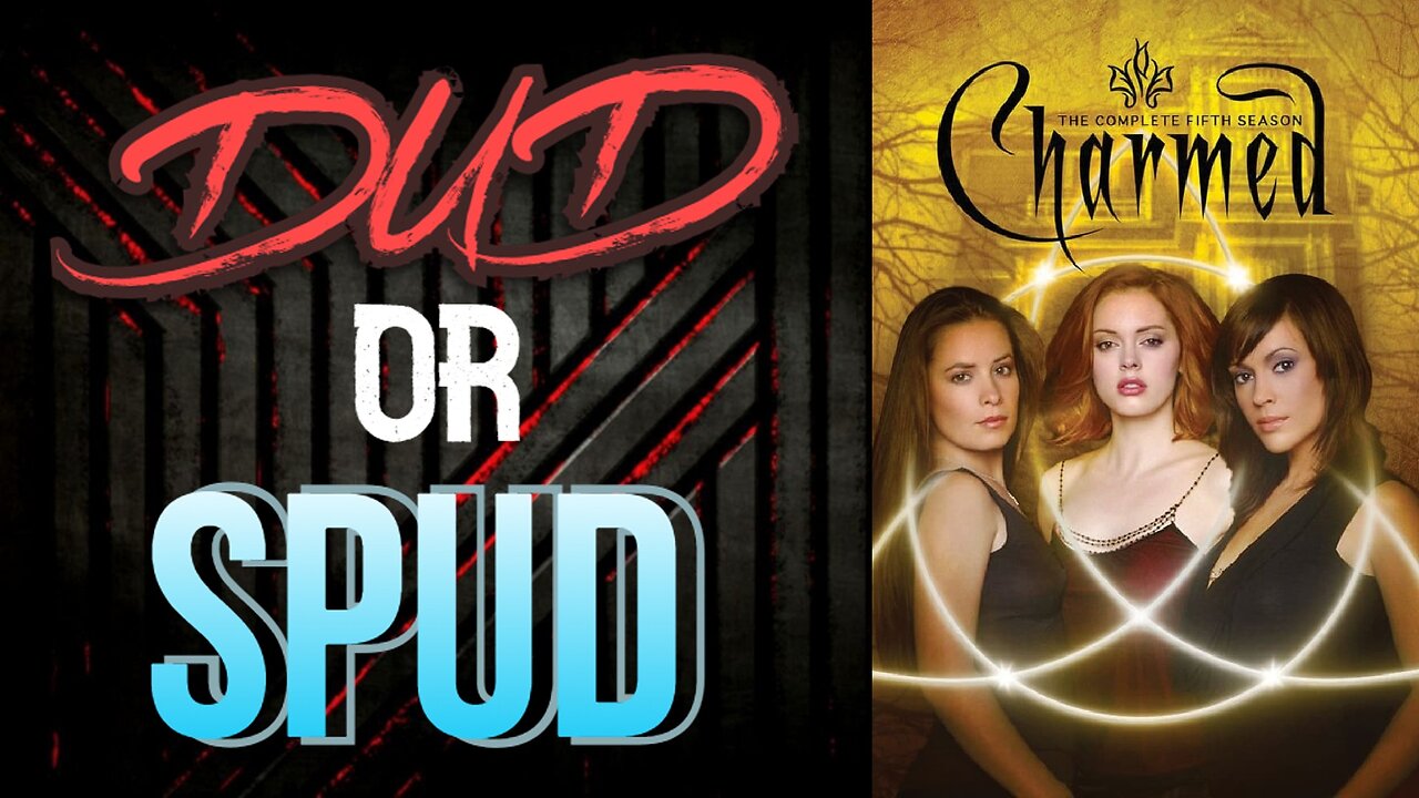 DUD or SPUD - Charmed S05E22-23 - Oh My Goddess Parts 1 & 2 ** BRIAN THOMPSON SPECIAL **