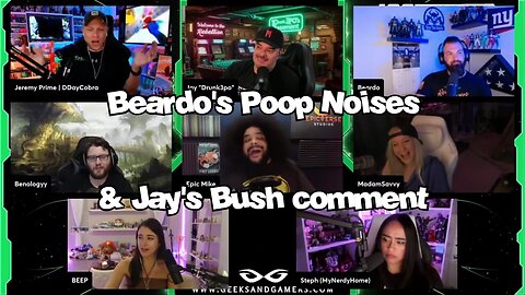 Beardo's Poop noises and Jay's bush comment - G&G Highlights