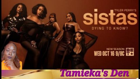 Sistas| Season 8 Episode 4|Showing Out ( Review and Recap)