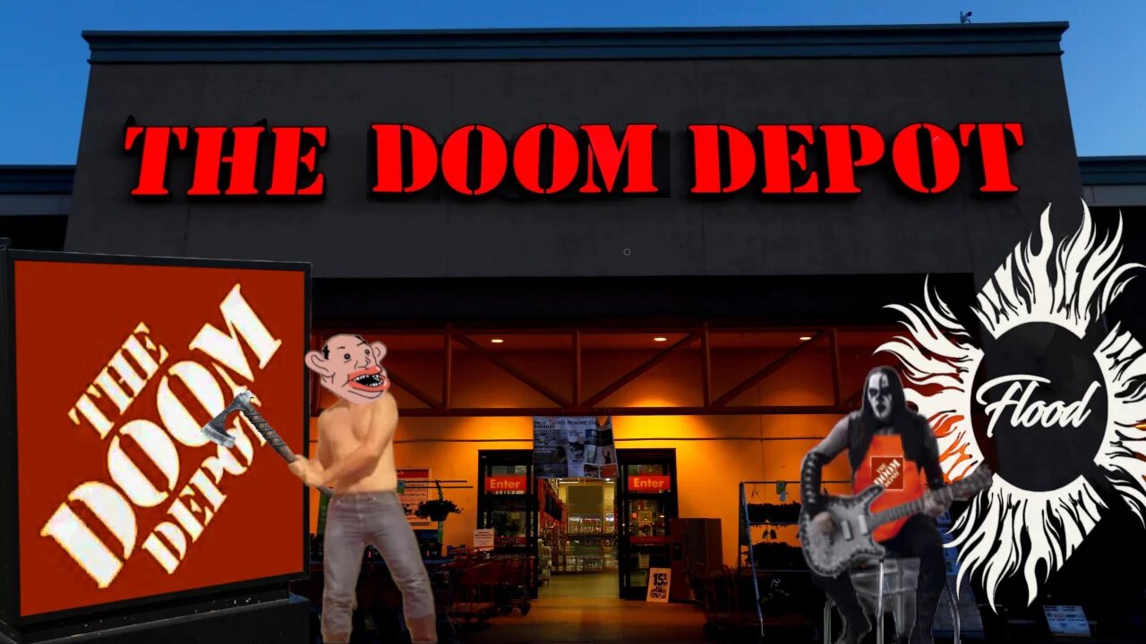 THE DOOM DEPOT!