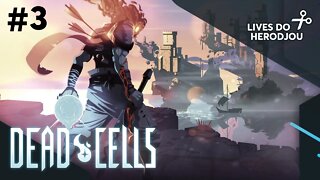 HERODJOU JOGA DEAD CELLS #3