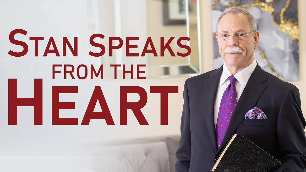 Stan Speaks From the Heart 03/14/2024