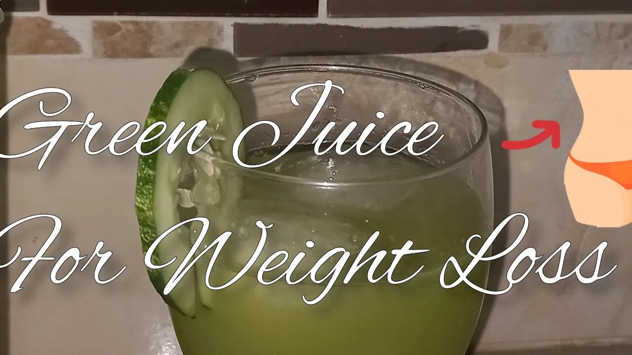 Green Juice for Weight Loss