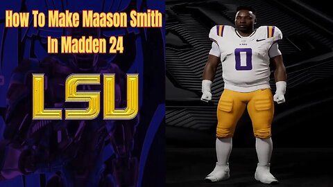 How To Make Maason Smith In Madden 24