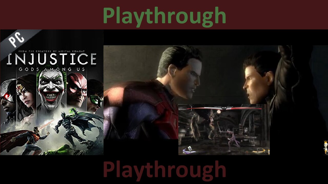 Injustice Gods Among Us Playthrough PC Steam