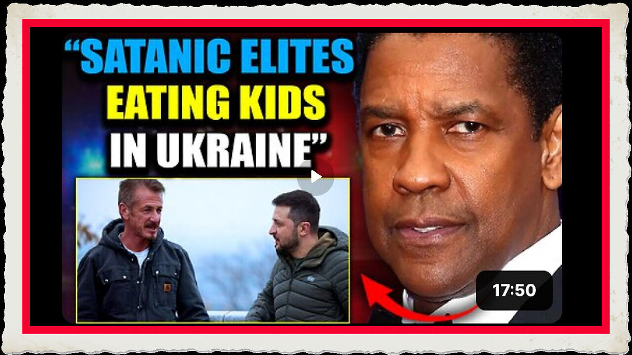 Denzel Washington Hollywood Elites Are Taking 'Adrenochrome Tours' of Ukraine